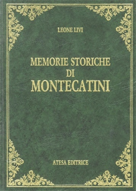 9788876224898-Memorie storiche di Montecatini.